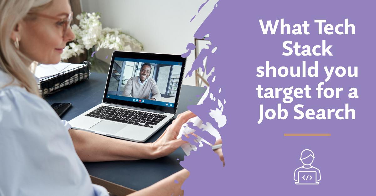 What Tech Stack should you target for a Job Search